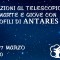 OSSERVAZIONI AL TELESCOPIO CON GLI ASTROFILI DI ANTARES